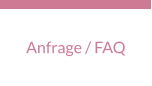 Anfrage / FAQ