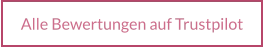 Alle Bewertungen auf Trustpilot