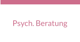Psych. Beratung